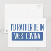 Ich wäre lieber in West Covina Postkarte (Vorne/Hinten)
