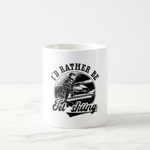 Ich wäre lieber Jetski-Fahren Jetski-Fahrer Jetski Kaffeetasse