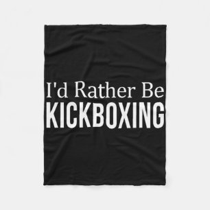 Ich wäre lieber Kickboxen - Fleecedecke