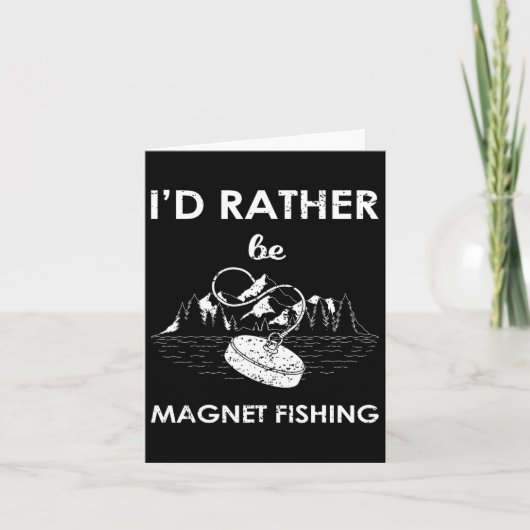 Ich wäre lieber Magnetfischen Karte (Vorderseite)