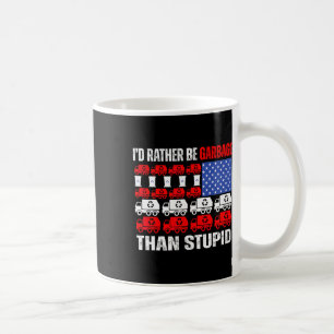 Ich wäre lieber Müll für Trump, Trump im Müll F Kaffeetasse
