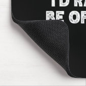 Ich wäre lieber Offline-Camping-Wandern Mousepad (Ecke)