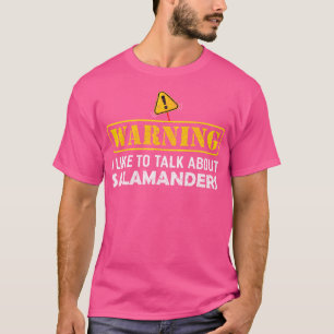 Ich warne gerne über Salamander T-Shirt