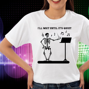 Ich warte, bis es leise Hemd ist T-Shirt