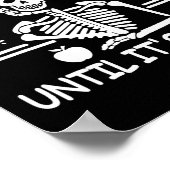 Ich warte nur, bis es ruhig Halloween-Lehrer ist Poster (Ecke)