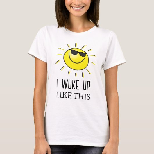 Ich weckte auf - niedliche Sonne T-Shirt (Vorderseite)