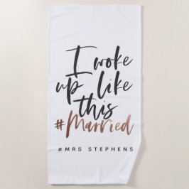 Ich weckte auf wie die # verheiratete Rose Gold Strandtuch