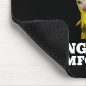 Ich Weckte hoch und engagierte mich in Tomfoolery  Mousepad (Ecke)