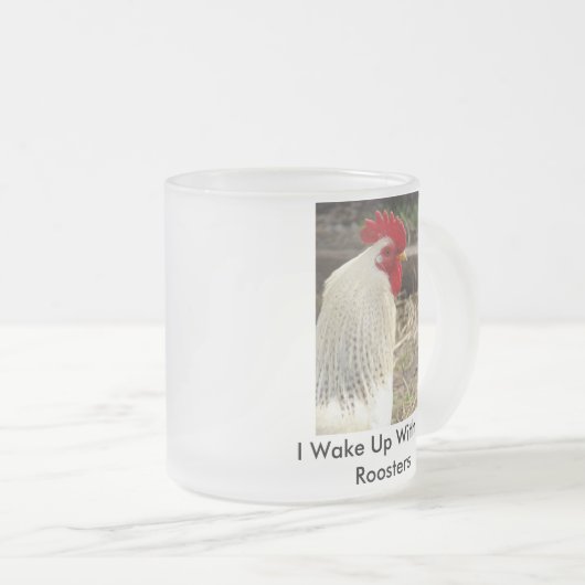 Ich Weckte mit den Roostern zusammen Mattglastasse (VorderseiteRechts)