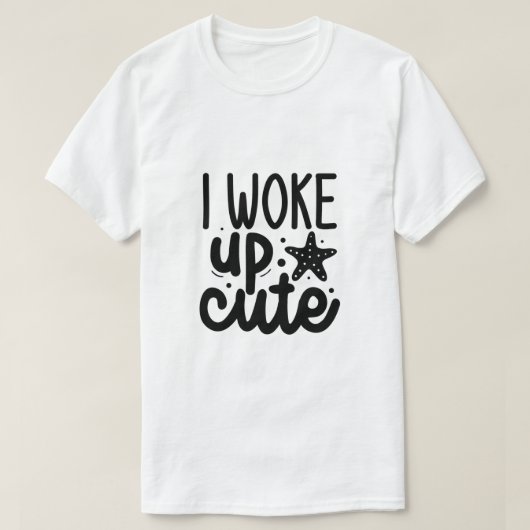 Ich weckte niedlich-01 T-Shirt (Design vorne)