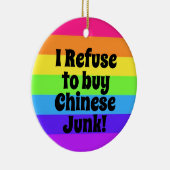 Ich weigere mich, chinesischen Junk zu kaufen! Keramik Ornament (Rechts)
