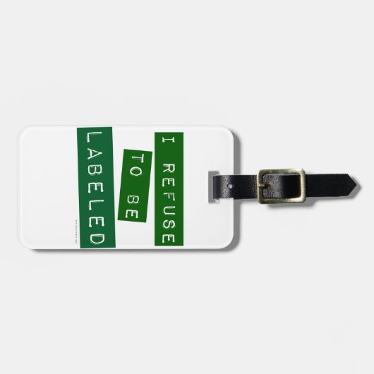 Ich weigere mich, gelabelt zu werden gepäckanhänger (Vorderseite horizontal)