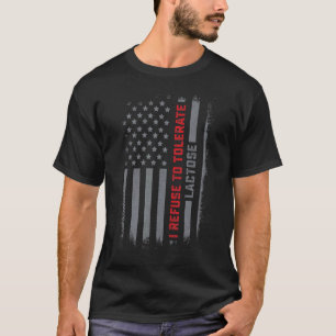 Ich weigere mich, Lactose Milchunverträglichkeit M T-Shirt