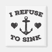 Ich weigere mich zu sinken magnet (Vorne)