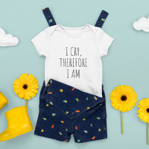 Ich weine, deshalb bin ich ein lustiges Zitat Baby Strampler