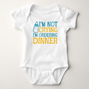 Ich weine nicht, dass ich das Abendessen Niedlich  Baby Strampler