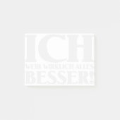 Ich weiß alles, was ich will! Post-It Klebezettel (Vorderseite)