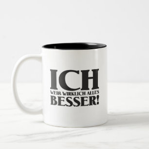 Ich weiß alles, was ich will! zweifarbige tasse