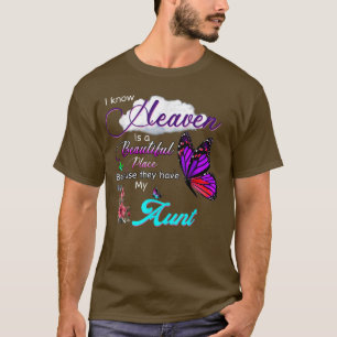 Ich weiß, dass der Himmel ein schöner Ort ist, wei T-Shirt