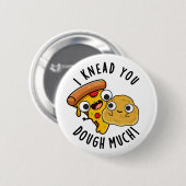 Ich weiß, dass du viel lustigen Backpuffer getrunk Button (Vorne & Hinten)