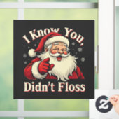 Ich weiß, dass du Zahnarzt-Zahnarzt nicht gestorbe Fensteraufkleber (Zuhause)