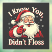 Ich weiß, dass du Zahnarzt-Zahnarzt nicht gestorbe Fensteraufkleber (Blatt 3)