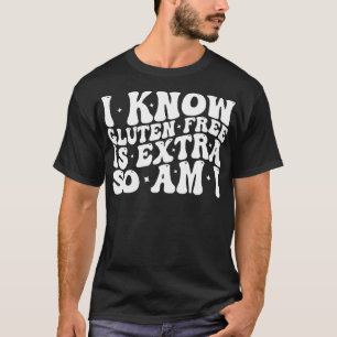 Ich weiß, dass glutenfrei ist. T-Shirt