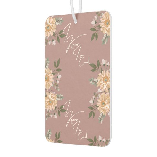 Ich weiß, dass ich Cool bin Autolufterfrischer (Links)