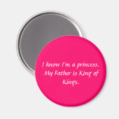 Ich weiß, dass ich eine Prinzessin bin... Magnet (Vorderseite/Rückseite)