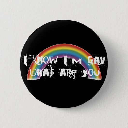 Ich weiß, dass ich homosexueller Schwarz-Knopf bin Button (Vorderseite)