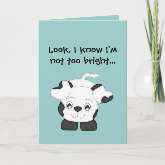 Ich weiß, dass ich nicht zu hell bin!-Entschuldigu Karte (Vorderseite)