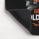 Ich weiß, dass ich wie ein alter Mann fahre Versuc Mousepad (Ecke)