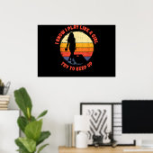 Ich weiß, dass ich wie ein Mädchen im Retro-Cornho Poster (Heimbüro)