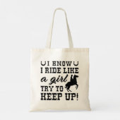 Ich weiß, dass ich wie ein Mädchen reite, versuche Tragetasche (Rückseite)