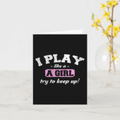 Ich weiß, dass ich wie ein Mädchen spiele - Spaß S Karte (Gelbe Blume)