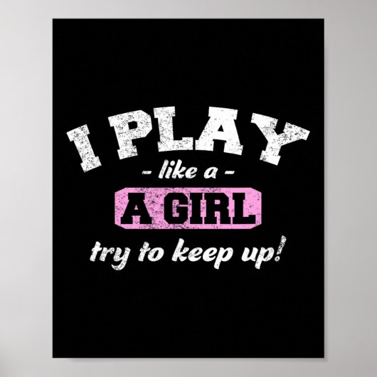 Ich weiß, dass ich wie ein Mädchen spiele - Spaß S Poster (Vorne)