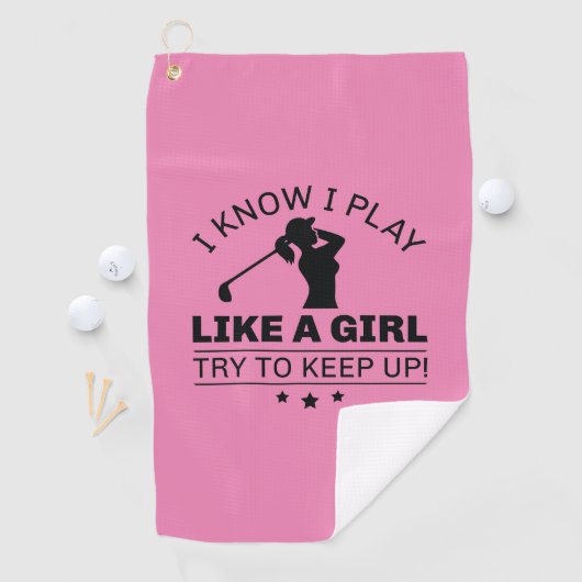 Ich weiß, dass ich wie ein Mädchen spiele, um nach Golfhandtuch (Insitu)