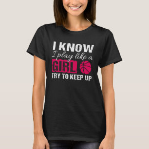 Ich weiß, dass ich wie ein Mädchen spiele und vers T-Shirt