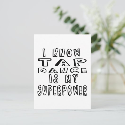 Ich weiß, dass Stich Tanz meine Supermacht ist Postkarte (Stehend Vorderseite)
