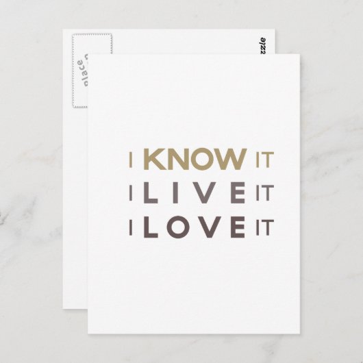 Ich weiß es, ich lebe es, ich Liebe es Postkarte (Vorne/Hinten)