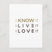Ich weiß es, ich lebe es, ich Liebe es Postkarte (Vorderseite)
