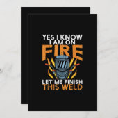 Ich weiß, ich bin im Feuer - Funny Welder Lover Ge Ankündigung (Vorne/Hinten)