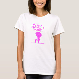 Ich weiß, ich bin nicht allein T-Shirt