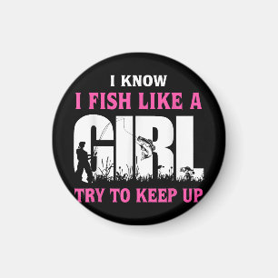 Ich weiß, ich fische wie ein Mädchen, versuche mit Magnet