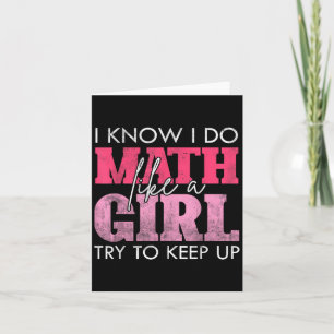 Ich weiß, ich mache Mathe wie ein Mädchen, versuch Karte