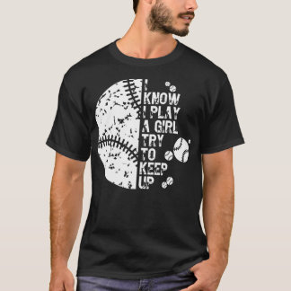 Ich weiß, ich spiele wie ein Mädchen versuchen, 4  T-Shirt