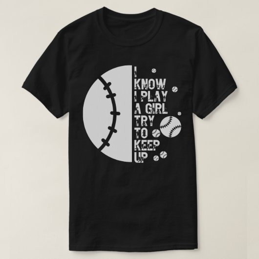 Ich weiß, ich spiele wie ein Mädchen versuchen, bi T-Shirt (Design vorne)