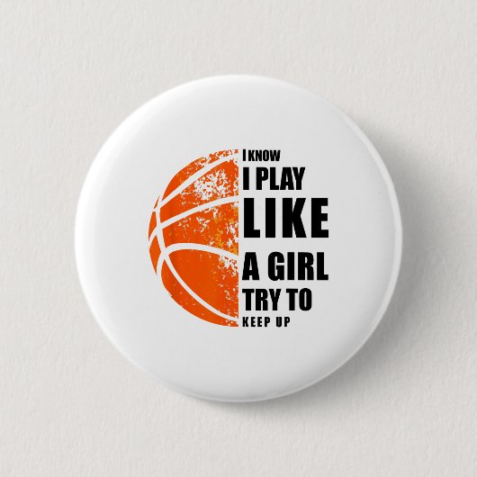 Ich weiß, ich spiele wie ein Mädchen versuchen, Sk Button (Vorderseite)