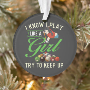 Ich weiß, ich spiele wie ein Mädchen - Weiblicher  Ornament