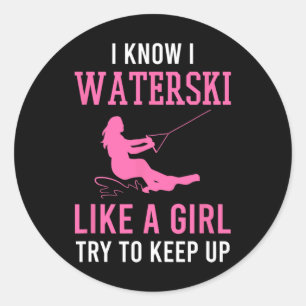 Ich weiß, ich Wasserski fahre wie ein Mädchen, ver Runder Aufkleber